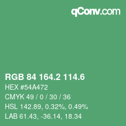カラーコード: RGB 84 164.2 114.6 | qconv.com
