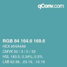カラーコード: RGB 84 164.6 169.6 | qconv.com