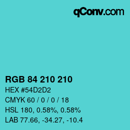Color code: RGB 84 210 210 | qconv.com