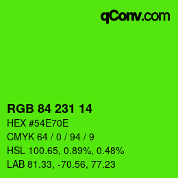 Color code: RGB 84 231 14 | qconv.com