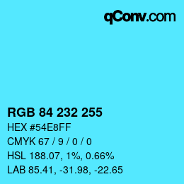 カラーコード: RGB 84 232 255 | qconv.com