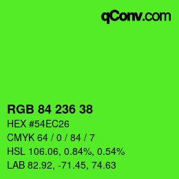 カラーコード: RGB 84 236 38 | qconv.com