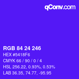 カラーコード: RGB 84 24 246 | qconv.com