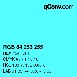 Color code: RGB 84 253 255 | qconv.com