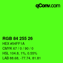 颜色代码: RGB 84 255 26 | qconv.com
