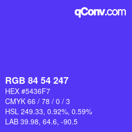 Color code: RGB 84 54 247 | qconv.com