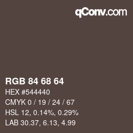 颜色代码: RGB 84 68 64 | qconv.com