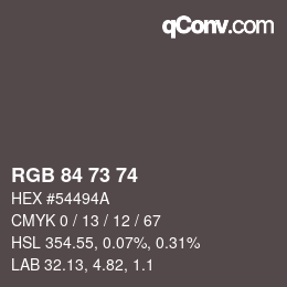 Code couleur: RGB 84 73 74 | qconv.com