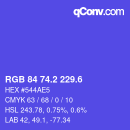 カラーコード: RGB 84 74.2 229.6 | qconv.com