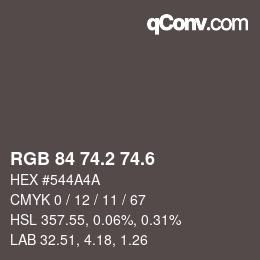 カラーコード: RGB 84 74.2 74.6 | qconv.com