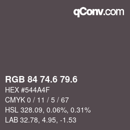 カラーコード: RGB 84 74.6 79.6 | qconv.com