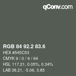 カラーコード: RGB 84 92.2 83.6 | qconv.com