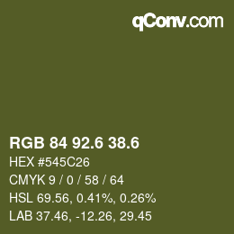 カラーコード: RGB 84 92.6 38.6 | qconv.com