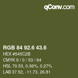 カラーコード: RGB 84 92.6 43.6 | qconv.com