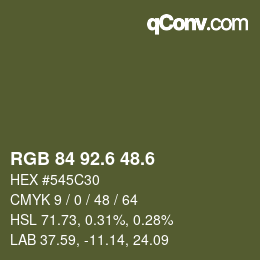 カラーコード: RGB 84 92.6 48.6 | qconv.com