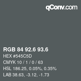 カラーコード: RGB 84 92.6 93.6 | qconv.com