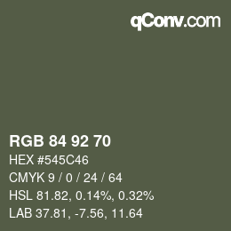 カラーコード: RGB 84 92 70 | qconv.com