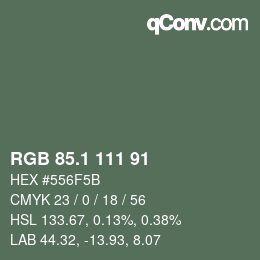 Color code: RGB 85.1 111 91 | qconv.com