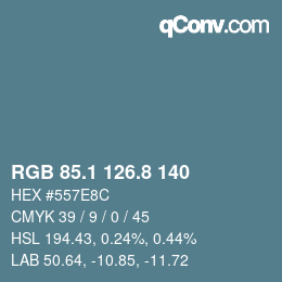 カラーコード: RGB 85.1 126.8 140 | qconv.com