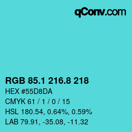 カラーコード: RGB 85.1 216.8 218 | qconv.com