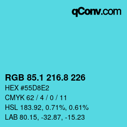 Color code: RGB 85.1 216.8 226 | qconv.com