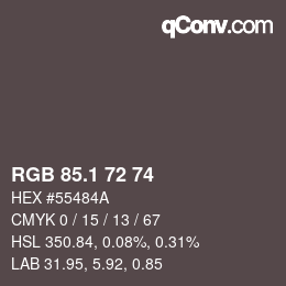 Color code: RGB 85.1 72 74 | qconv.com