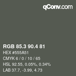 カラーコード: RGB 85.3 90.4 81 | qconv.com