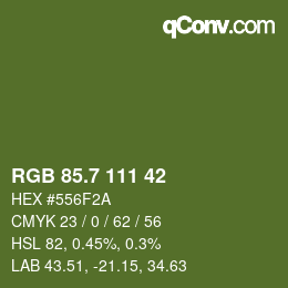 カラーコード: RGB 85.7 111 42 | qconv.com