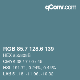 カラーコード: RGB 85.7 128.6 139 | qconv.com