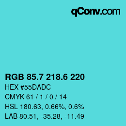 カラーコード: RGB 85.7 218.6 220 | qconv.com