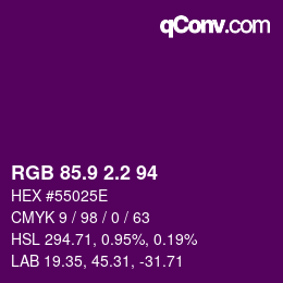 カラーコード: RGB 85.9 2.2 94 | qconv.com