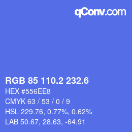 カラーコード: RGB 85 110.2 232.6 | qconv.com