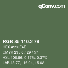カラーコード: RGB 85 110.2 78 | qconv.com