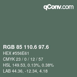 カラーコード: RGB 85 110.6 97.6 | qconv.com