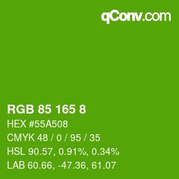 Color code: RGB 85 165 8 | qconv.com