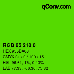 カラーコード: RGB 85 218 0 | qconv.com