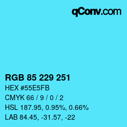 Color code: RGB 85 229 251 | qconv.com