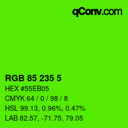 Color code: RGB 85 235 5 | qconv.com