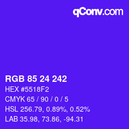 颜色代码: RGB 85 24 242 | qconv.com