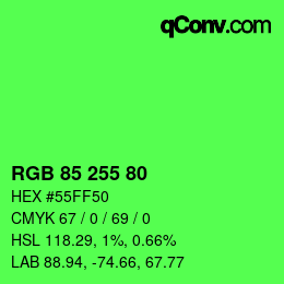 カラーコード: RGB 85 255 80 | qconv.com
