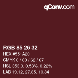 Color code: RGB 85 26 32 | qconv.com