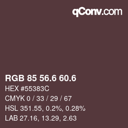 カラーコード: RGB 85 56.6 60.6 | qconv.com