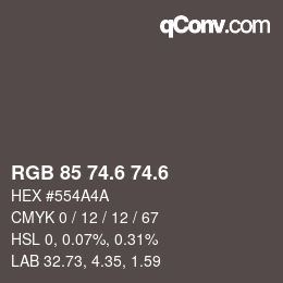 カラーコード: RGB 85 74.6 74.6 | qconv.com