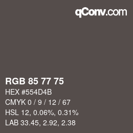颜色代码: RGB 85 77 75 | qconv.com
