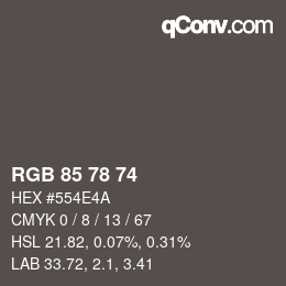 カラーコード: RGB 85 78 74 | qconv.com