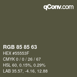 Color code: RGB 85 85 63 | qconv.com