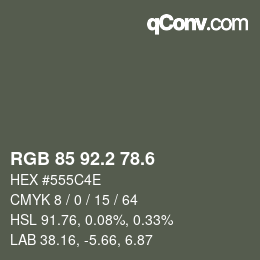 カラーコード: RGB 85 92.2 78.6 | qconv.com