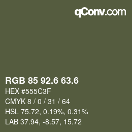 カラーコード: RGB 85 92.6 63.6 | qconv.com