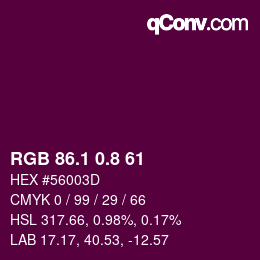 カラーコード: RGB 86.1 0.8 61 | qconv.com