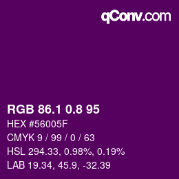 カラーコード: RGB 86.1 0.8 95 | qconv.com